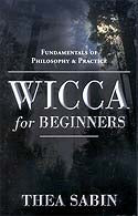 Wicca For Beginners by Thea Sabin